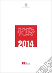 Annuario statistico italiano 2014 libro