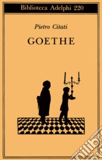 Goethe libro di Citati Pietro