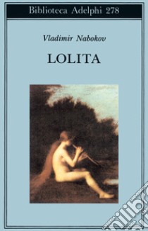 Lolita libro di Nabokov Vladimir