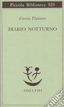 Diario notturno libro di Flaiano Ennio