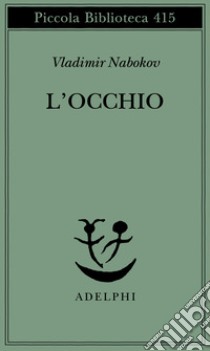 L'occhio libro di Nabokov Vladimir