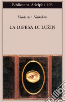 La difesa di Luzin libro di Nabokov Vladimir