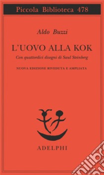 L'uovo alla kok libro di Buzzi Aldo