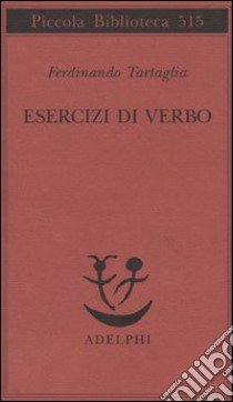 Esercizi di verbo libro di Tartaglia Ferdinando; Marchetti A. (cur.)