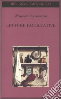 Letture facoltative libro di Szymborska Wislawa; Bernardini L. (cur.)