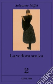 La vedova scalza libro di Niffoi Salvatore