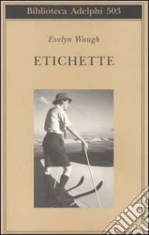 Etichette libro di Waugh Evelyn