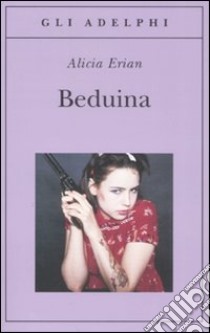 Beduina libro di Erian Alicia