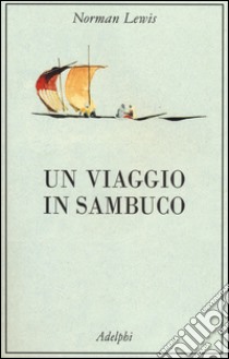 Un viaggio in sambuco libro di Lewis Norman