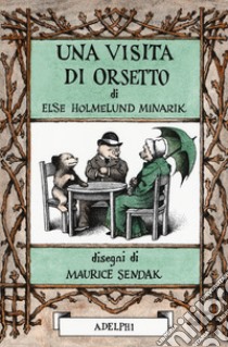 Una visita di Orsetto libro di Minarik Else Holmelund