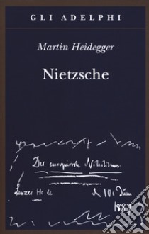 Nietzsche. Nuova ediz. libro di Heidegger Martin; Volpi F. (cur.)