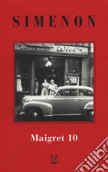 I Maigret: Maigret e il ministro-Maigret e il corpo senza testa-La trappola di Maigret-Maigret prende un granchio-Maigret si diverte. Nuova ediz.. Vol. 10 libro di Simenon Georges; Marchi E. (cur.); Pinotti G. (cur.)