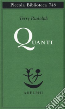 Quanti libro di Rudolph Terry