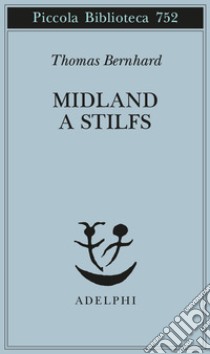 Midland a Stilfs libro di Bernhard Thomas