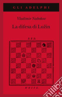 La difesa di Luzin libro di Nabokov Vladimir