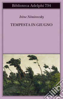 Tempesta in giugno libro di Némirovsky Irène