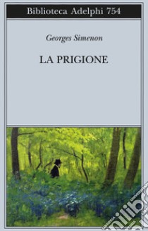 La prigione libro di Simenon Georges