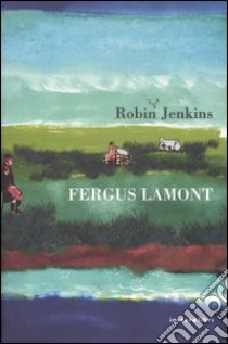 Fergus Lamont libro di Jenkins Robin