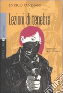 Lezioni di tenebra libro di Pandiani Enrico