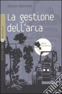 La gestione dell'aria libro di Repossi Paolo