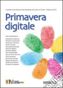 Primavera digitale libro