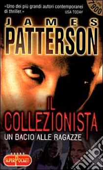 Il collezionista libro di Patterson James