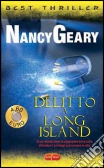 Delitto a Long Island libro di Geary Nancy