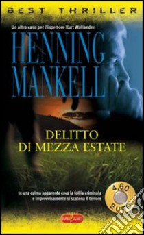 Delitto di mezza estate libro di Mankell Henning