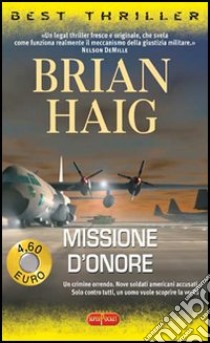 Missione d'onore libro di Haig Brian