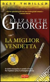 La miglior vendetta libro di George Elizabeth