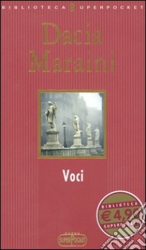 Voci libro di Maraini Dacia