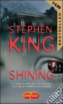 Shining libro di King Stephen