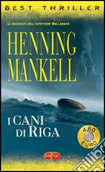 I cani di Riga libro di Mankell Henning