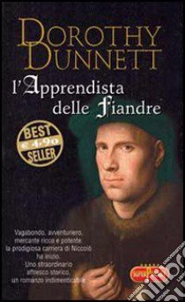 L'apprendista delle Fiandre libro di Dunnett Dorothy