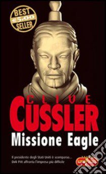 Missione Eagle libro di Cussler Clive