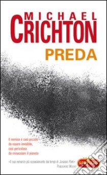 Preda libro di Crichton Michael