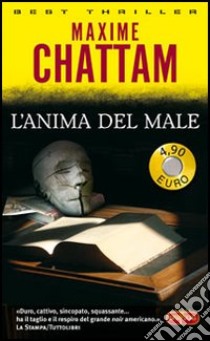 L'anima del male libro di Chattam Maxime