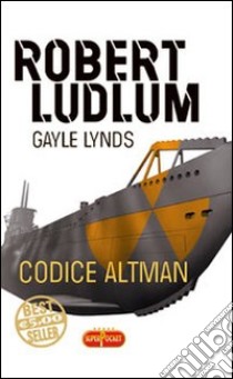 Codice Altman libro di Ludlum Robert - Lynds Gayle