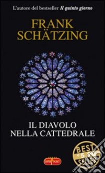 Il diavolo nella cattedrale libro di Schätzing Frank