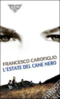 L'Estate del cane nero libro di Carofiglio Francesco