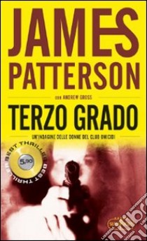 Terzo grado libro di Patterson James