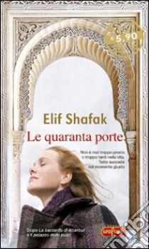 Le quaranta porte libro di Shafak Elif