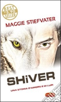 Shiver libro di Stiefvater Maggie