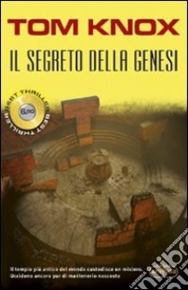 Il segreto della Genesi libro di Knox Tom