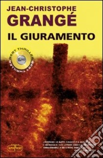 Il giuramento libro di Grangé Jean-Christophe