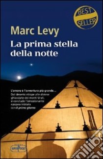 La prima stella della notte libro di Levy Marc