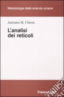 L'analisi dei reticoli libro di Chiesi Antonio M.