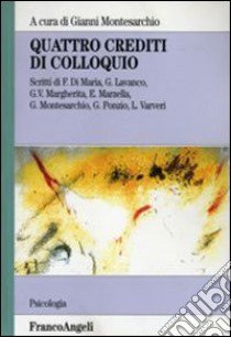 Quattro crediti di colloquio libro di Montesarchio G. (cur.)