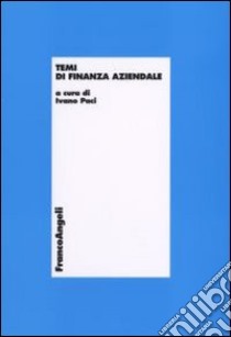 Temi di finanza aziendale libro di Paci I. (cur.)