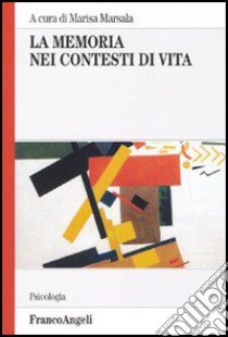 La memoria nei contesti di vita libro di Marsala M. (cur.)